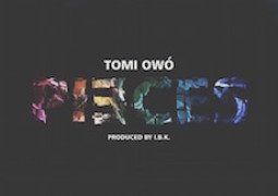 Lyrics: Tomi Owó – Pieces